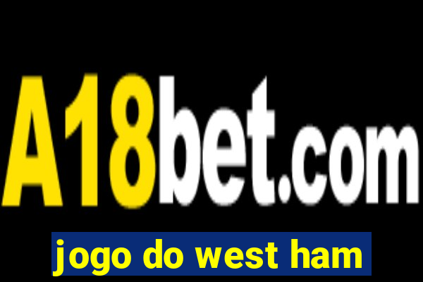 jogo do west ham